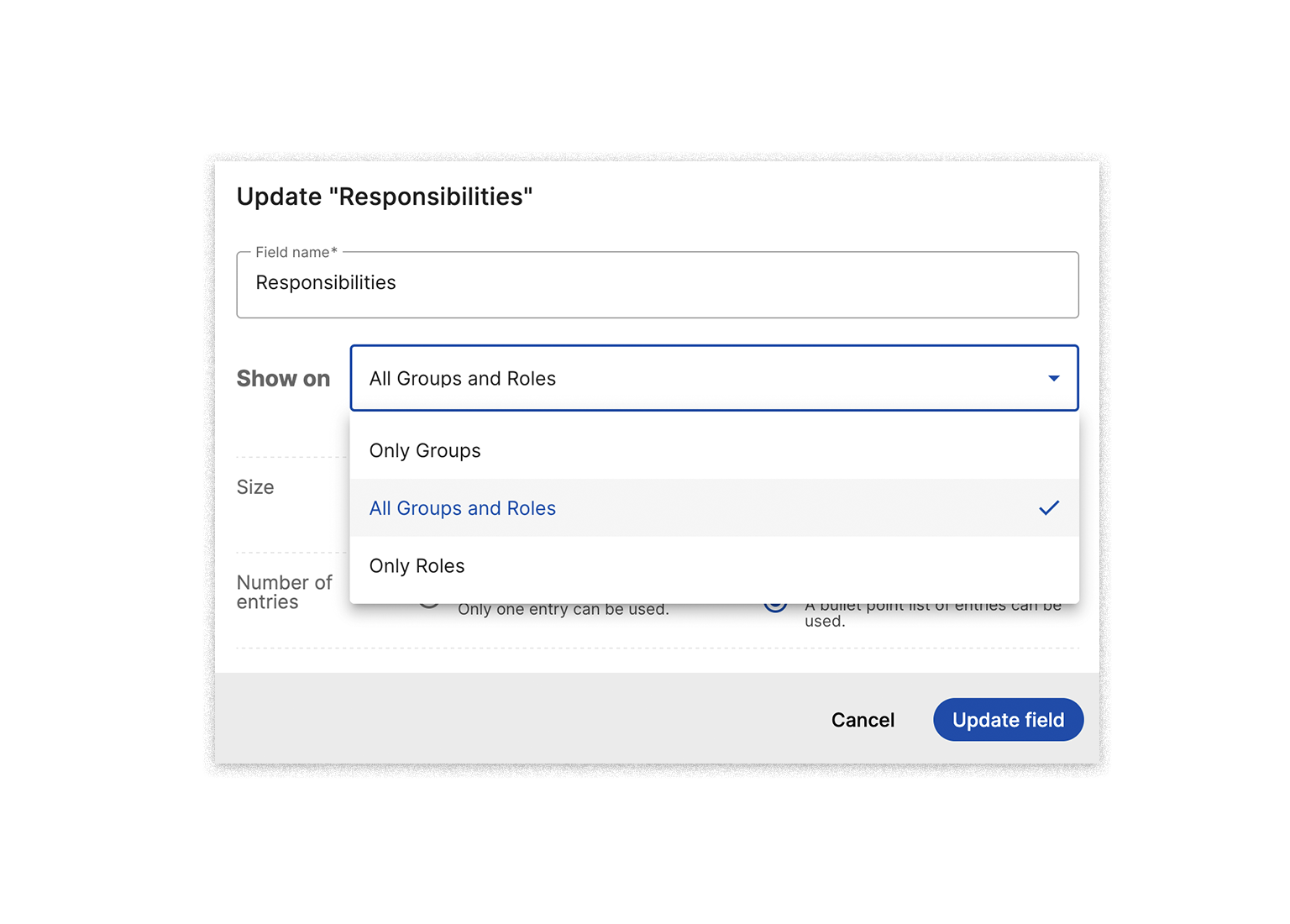 You can now choose whether property fields are shown on roles, groups, or both. Alt